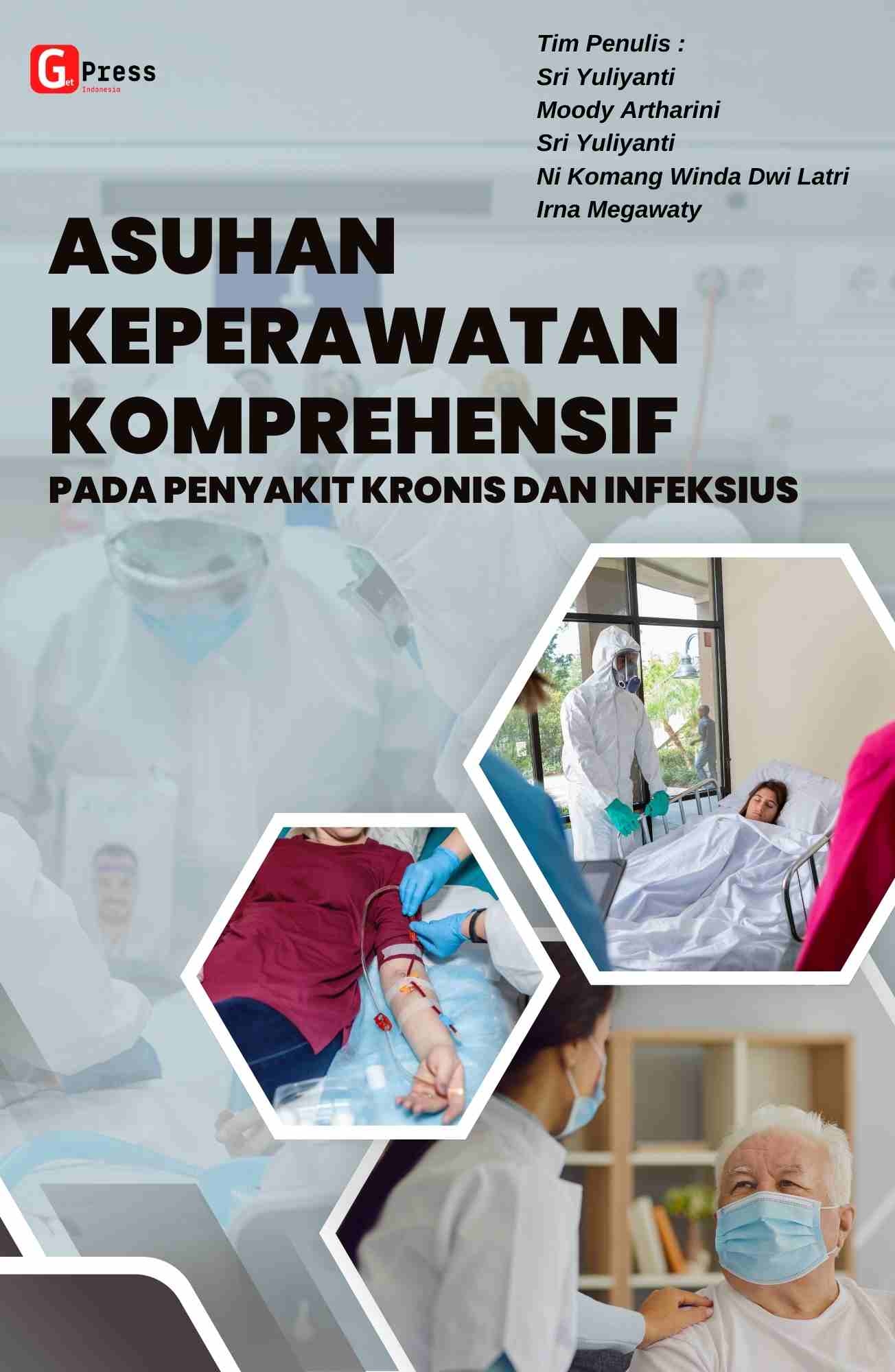 ASUHAN KEPERAWATAN KOMPREHENSIF PADA PENYAKIT KRONIS DAN INFEKSIUS